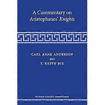 Ein Kommentar zu Aristophanes' Knights