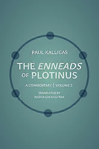 The Enneads of Plotinus: A Commentary | Volume 2