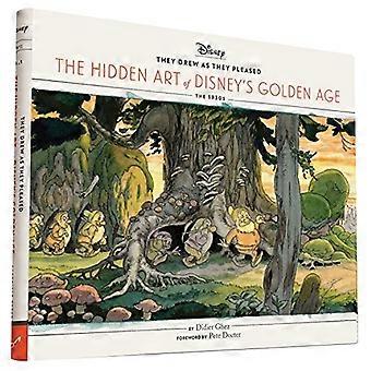 Zij trokken als ze blij: de verborgen kunst van Disney's gouden eeuw