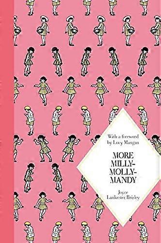 More Milly-Molly-Mandy: Macmillan Classics Edition