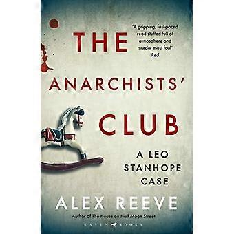 The Anarchists' Club (Leo Stanhopen tapaus)