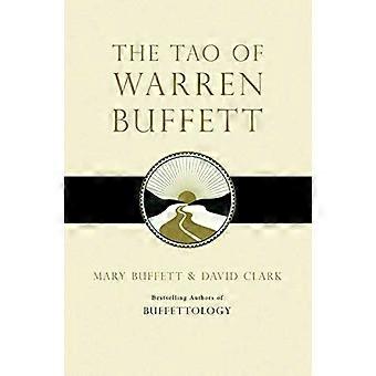Il Tao di Warren Buffett: parole Buffett di saggezza