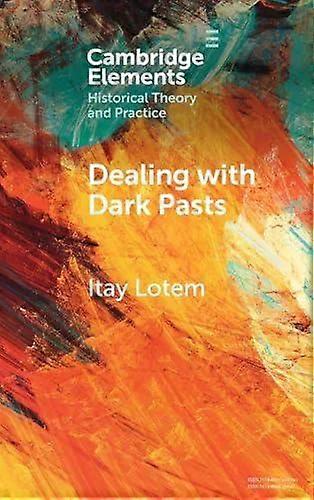 Dealing With Dark Pasts - Itay Lotem