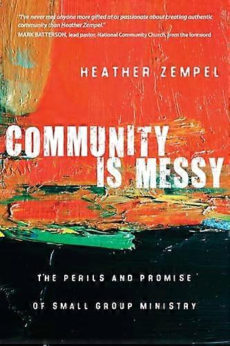 Community Is Messy