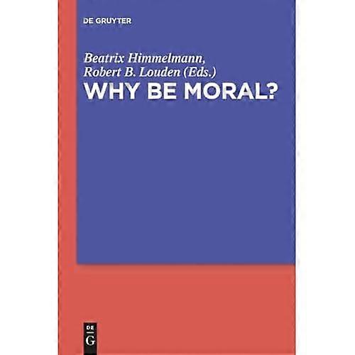 Why be Moral?