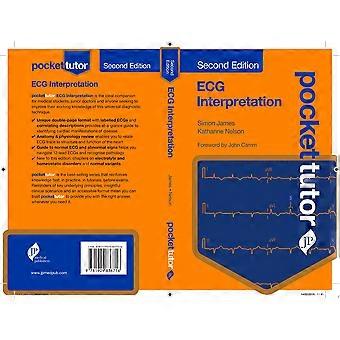 Pocket tutor ecg interpretation second edition