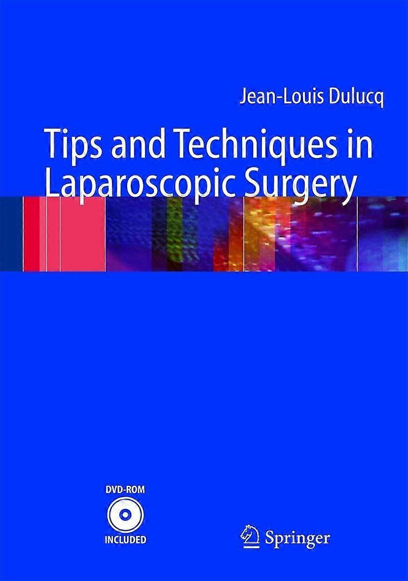 Tips and techniques in laparoscopic surgery