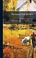 Pastime sketches