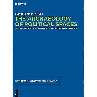 Archäologie politischer Räume: Das obermesopotamische Piemont im zweiten Jahrtausend v. Chr.