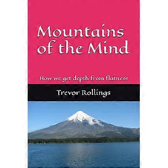 Mountains of the mind how we get depth from flatness