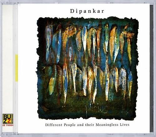 Dipankar / Various - Different people & Meaningless Lives  [COMPACT DISCS] USA import