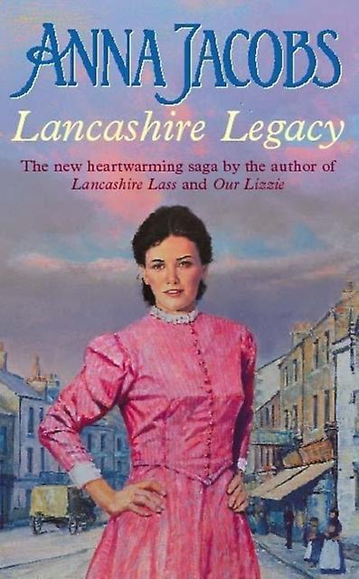 Lancashire Legacy by Anna Jacobs Paperback