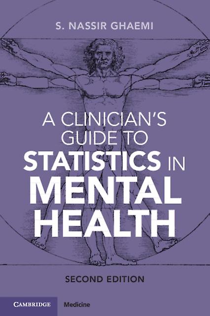 A Clinicians Guide To Statistics In Mental Health by Ghaemi & S. Nassir Tufts University School of Medicine & Boston Paperback Book