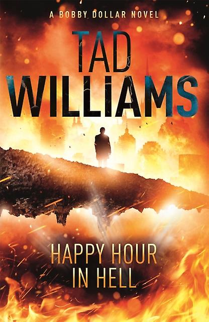 Happy Hour In Hell - Tad Williams
