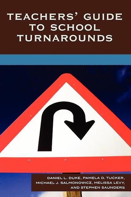 Teachers Guide To School Turnarounds by Stephen Saunders Paperback