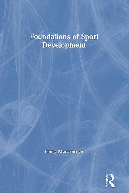 Foundations Of Sport Development