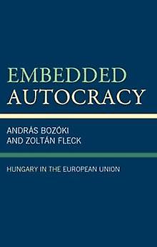 Embedded Autocracy by Andrs Bozki Paperback Book