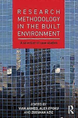 Research Methodology in the Built Environment