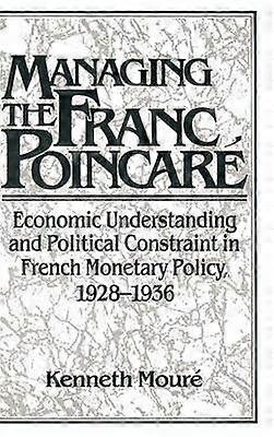 Managing the Franc Poincaré