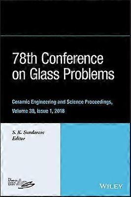 78th Conference on Glass Problems