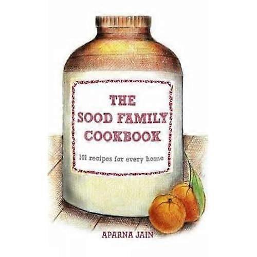 The Sood Family Cookbook