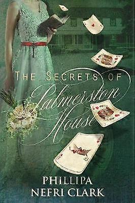 The Secrets of Palmerston House
