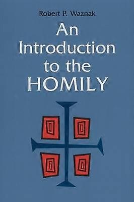 An Introduction to the Homily