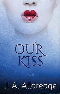 Our Kiss