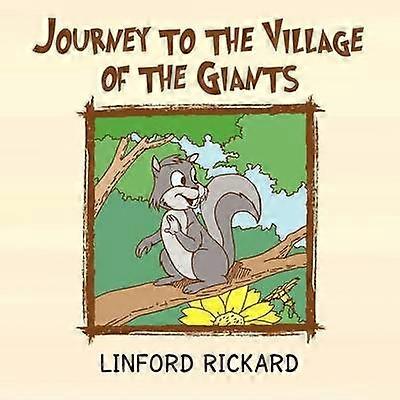 Journey to the Village of the Giants