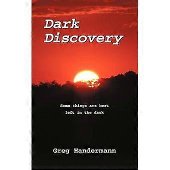 Dark Discovery
