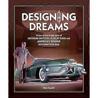 Ensaios sobre a história interna da GM Harley Earl e da America's G - Dick Ruzzin