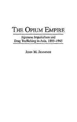 The Opium Empire