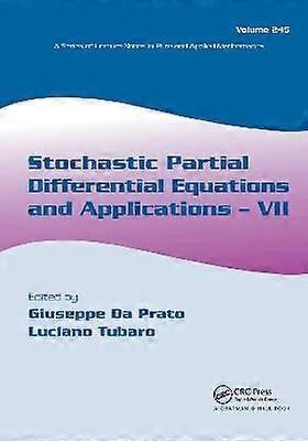 Stochastic Partial Differential Equations and Applications - VII