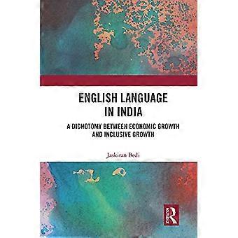 English Language in India A Dichotomy between Economic Growth and Inclusive Growth