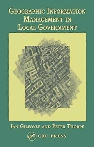 Geographic Information Management in Local Government
