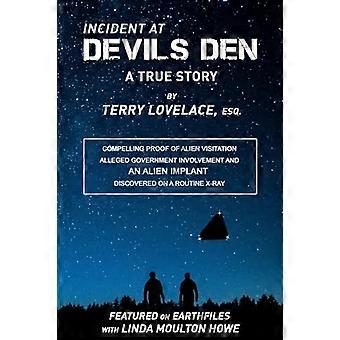 Vorfall in der Teufelshöhle: Eine wahre Geschichte, von Terry Lovelace, Esq