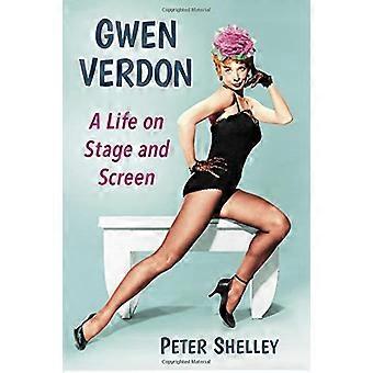 Gwen Verdon: Een leven op het podium en scherm