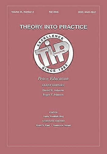 Theory into Practice Peace Education