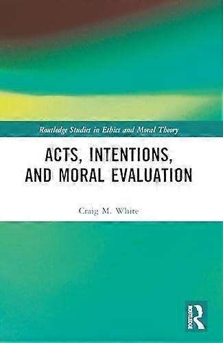 Actes, intentions et évaluation morale : un dialogue