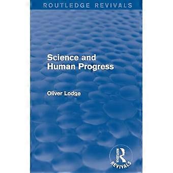Wissenschaft und menschlicher Fortschritt (Routledge Revivals)