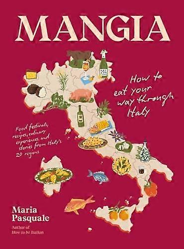 Mangia : Cómo comer en Italia