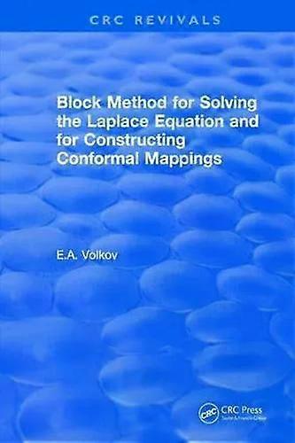 Block Method For Solving The Laplace Equation And For Constructing Conformal Map - Evgenii A. Volkov
