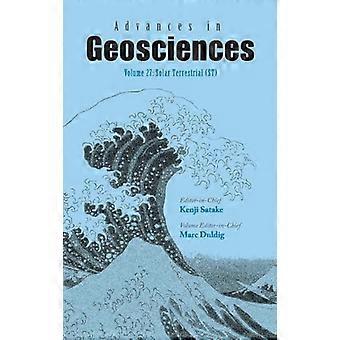Advances In Geosciences Volume 27 Solar Terrestrial (St)
