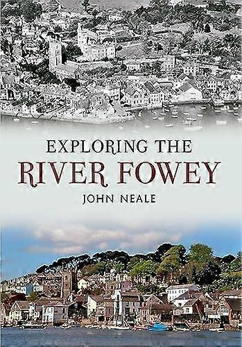 Explorer le fleuve Fowey