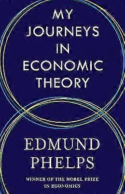 My Journeys in Economic Theory