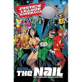 Justice League of America: The Nail: Edizione Deluxe Completa (Edizione 2026)