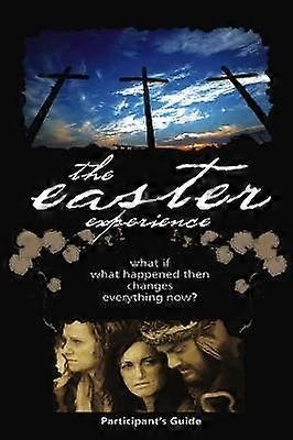 Easter Experience Participant's Guide