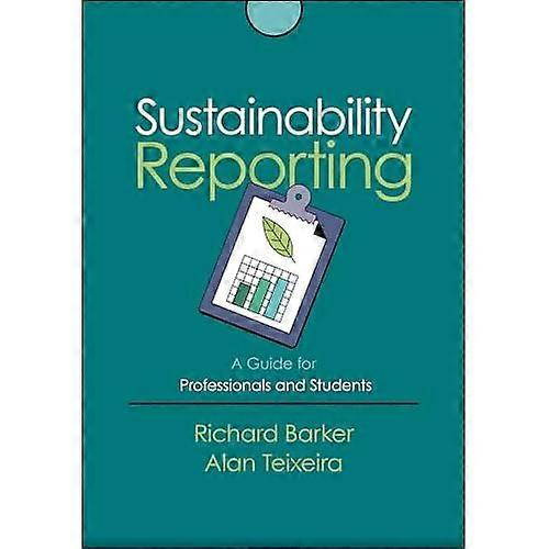 Sustainability Reporting : a Guide for Professionals and Students