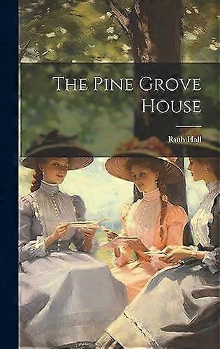 The pine grove house
