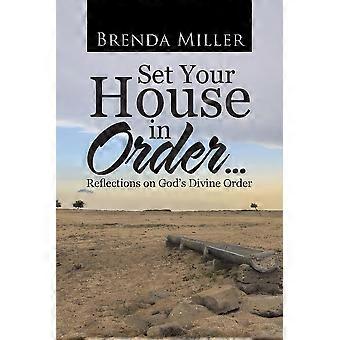 Set Your House In Order. Reflections On God's Divine Order - Brenda Miller - Paperback - en Book